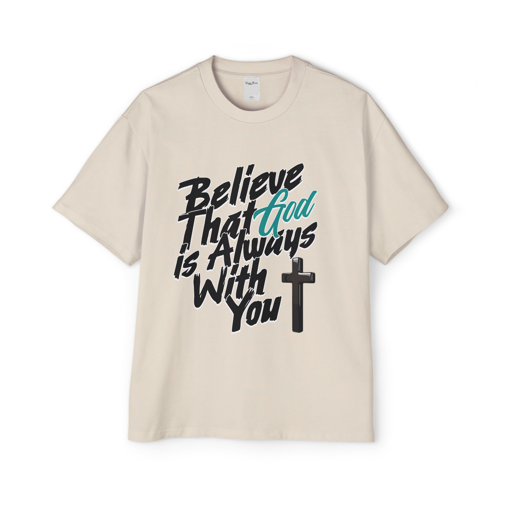 Believe God is With You - Oversized Men's Tee