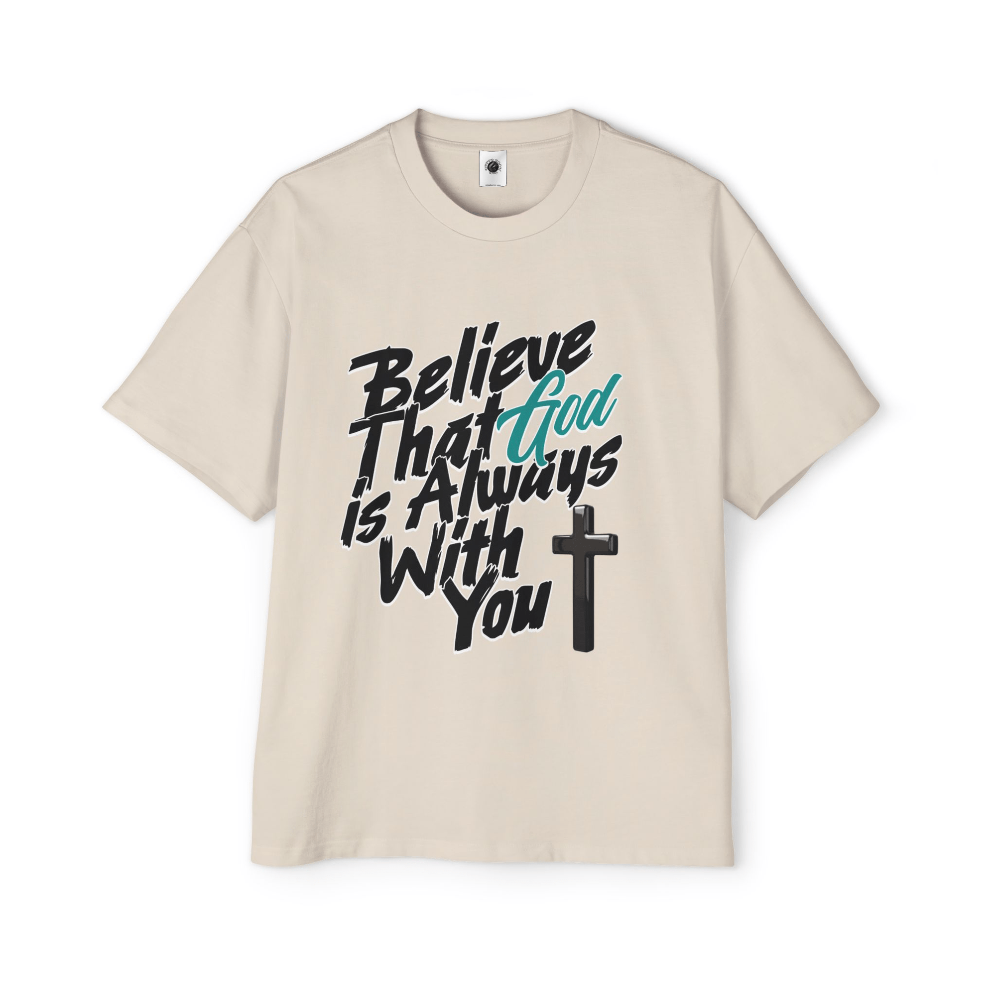 Believe God is With You - Oversized Men's Tee - Upper Room Ware