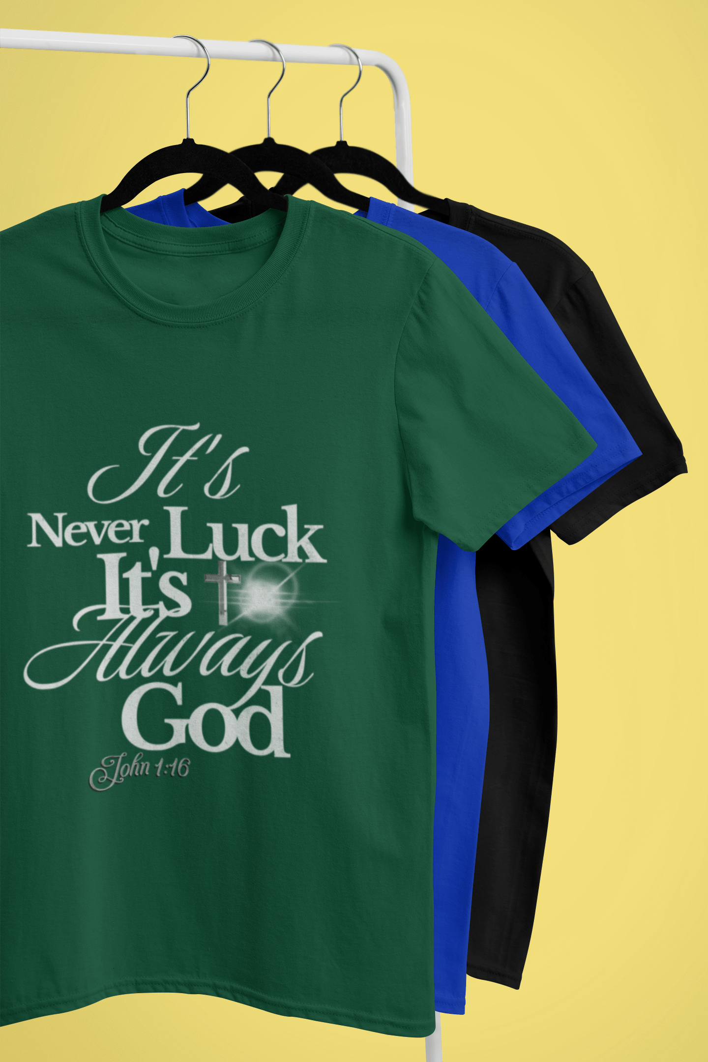 Never Luck, It's God - T Shirt - Upper Room Ware
